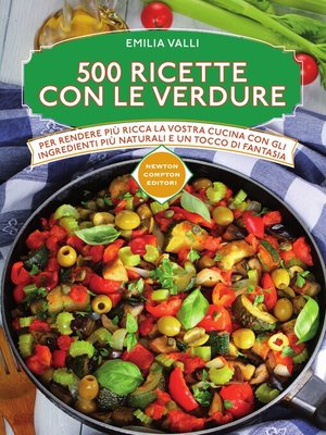 cover image of 500 ricette con le verdure